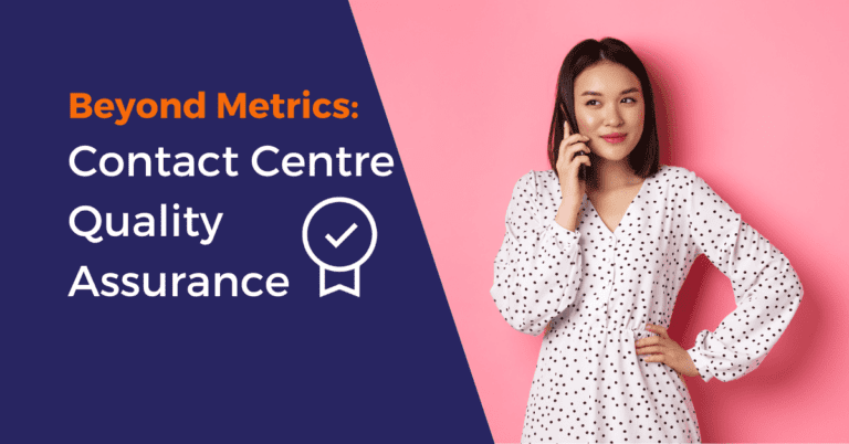 Contact Centre Quality Assurance